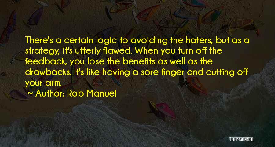 Haters Be Like Quotes By Rob Manuel