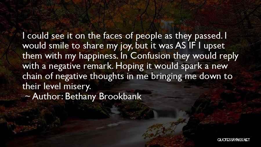 Haters Can't See Me Quotes By Bethany Brookbank