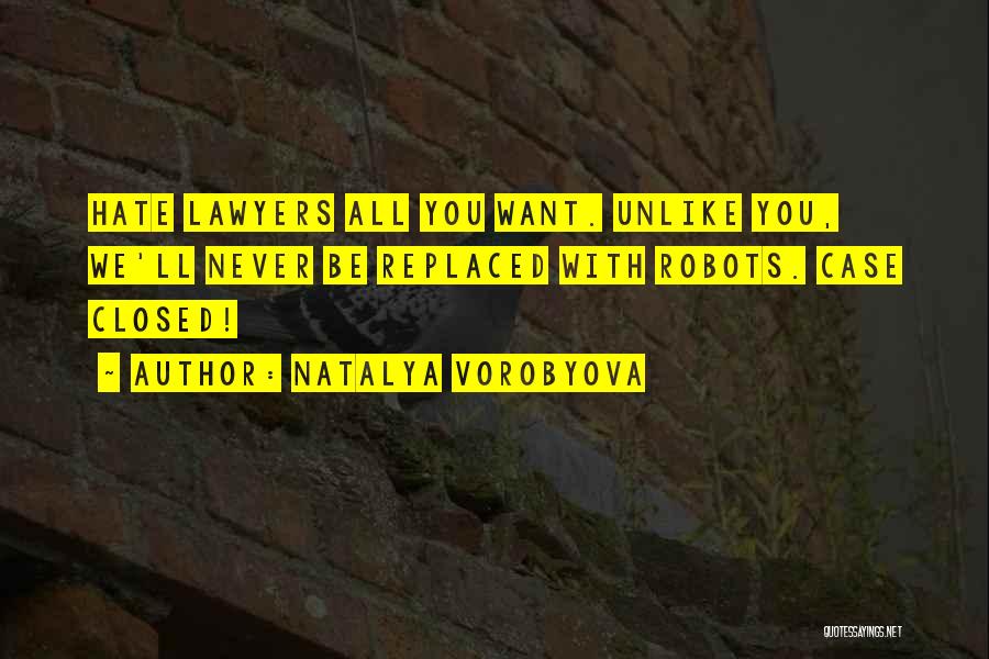 Haters Going To Hate Quotes By Natalya Vorobyova