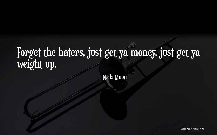 Haters Hate Quotes By Nicki Minaj Haters Hate Quotes By Nicki Minaj