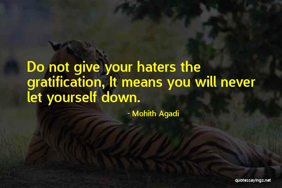 Haters In Your Life Quotes By Mohith Agadi Haters In Your Life Quotes By Mohith Agadi