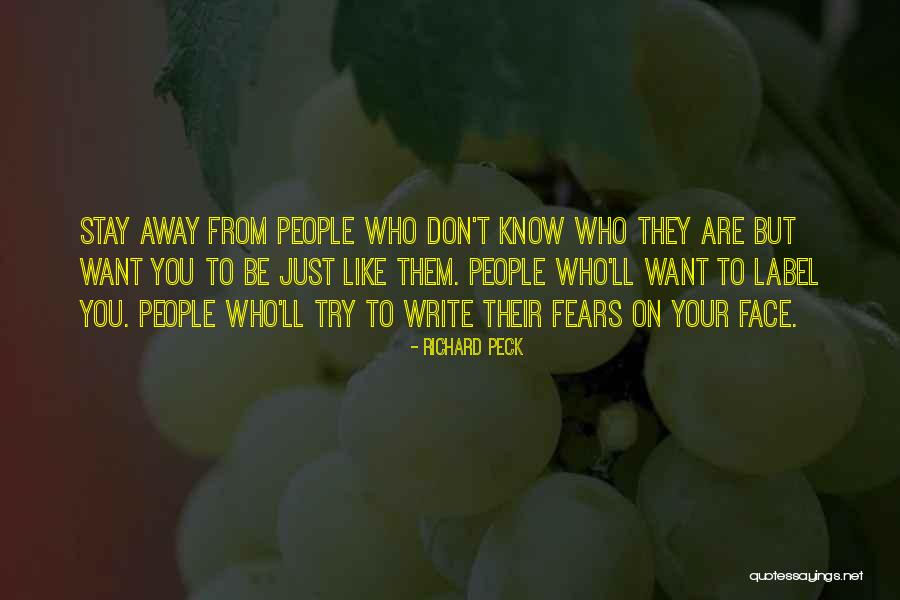 Haters Stay Away Quotes By Richard Peck Haters Stay Away Quotes By Richard Peck