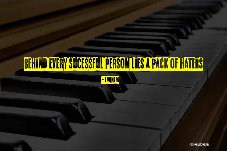 Haters Will Be Haters Quotes By Eminem Haters Will Be Haters Quotes By Eminem