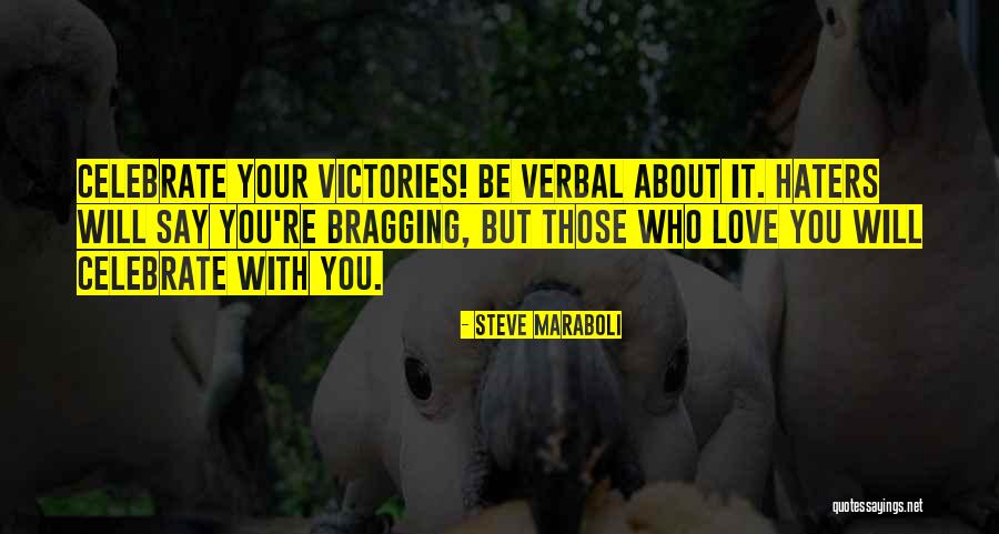 Haters Will Be Haters Quotes By Steve Maraboli Haters Will Be Haters Quotes By Steve Maraboli