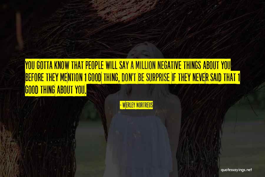 Haters Will Be Haters Quotes By Werley Nortreus Haters Will Be Haters Quotes By Werley Nortreus