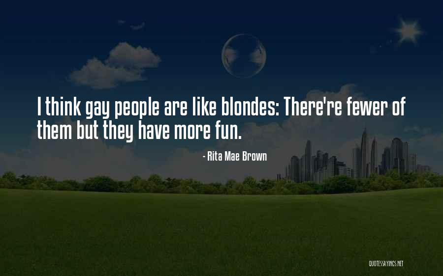 Hates Yourself In Mirror Quotes By Rita Mae Brown Hates Yourself In Mirror Quotes By Rita Mae Brown