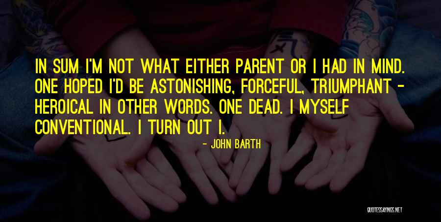 Hatespeak Quotes By John Barth Hatespeak Quotes By John Barth