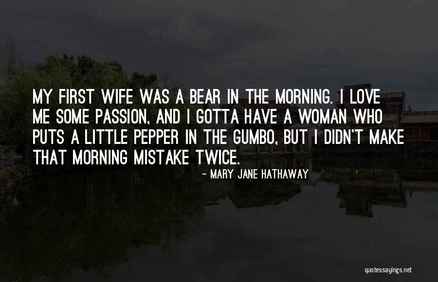 Hathaway Quotes By Mary Jane Hathaway