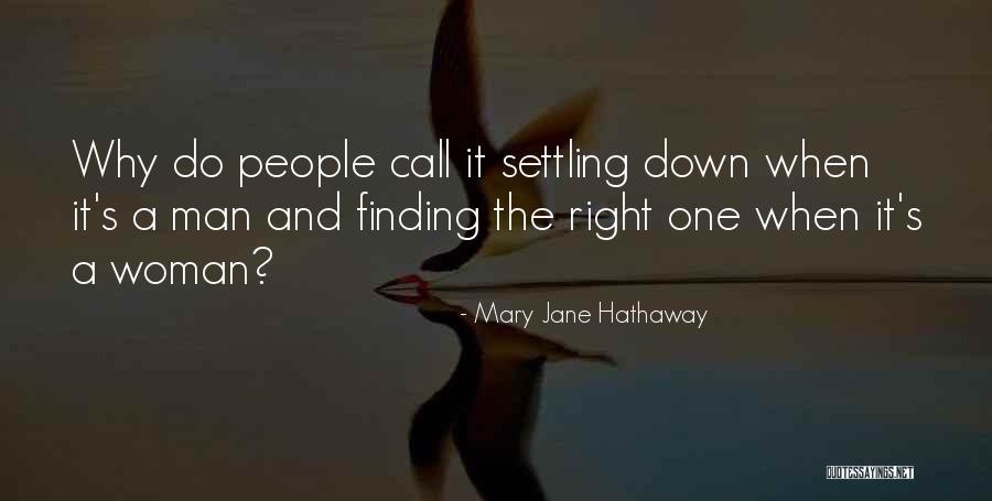 Hathaway Quotes By Mary Jane Hathaway