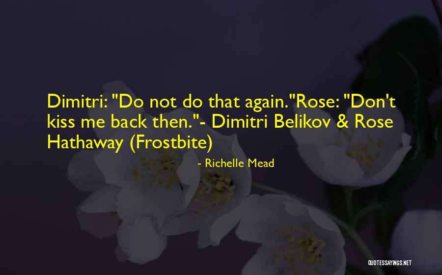 Hathaway Quotes By Richelle Mead