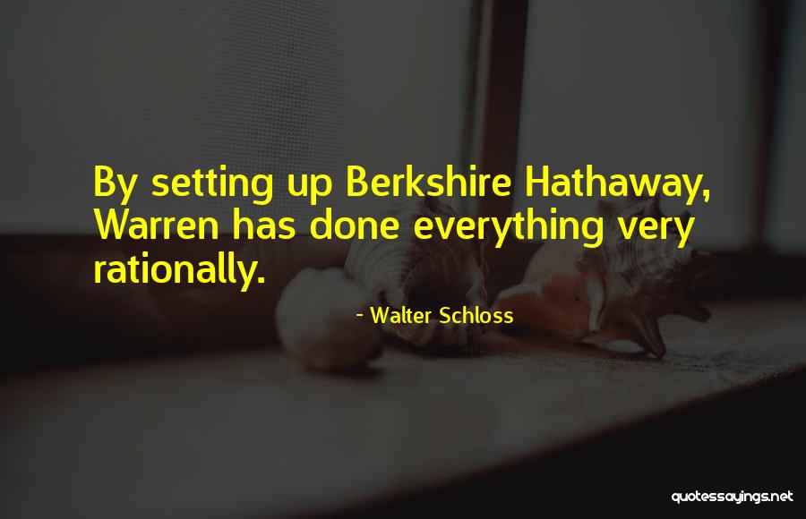 Hathaway Quotes By Walter Schloss