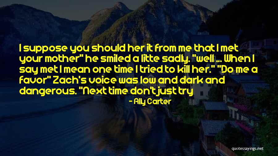 Hatherly Country Quotes By Ally Carter Hatherly Country Quotes By Ally Carter