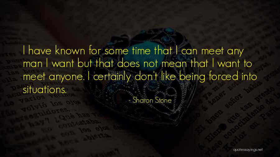 Hathin Quotes By Sharon Stone Hathin Quotes By Sharon Stone