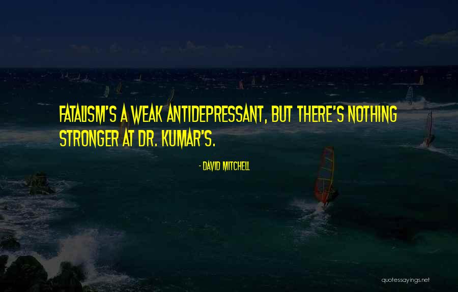 Hatid Sundo Quotes By David Mitchell Hatid Sundo Quotes By David Mitchell