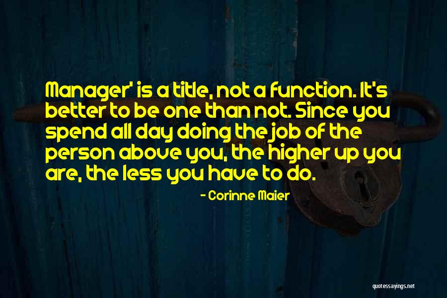 Hatidza Dizdarevic Quotes By Corinne Maier Hatidza Dizdarevic Quotes By Corinne Maier