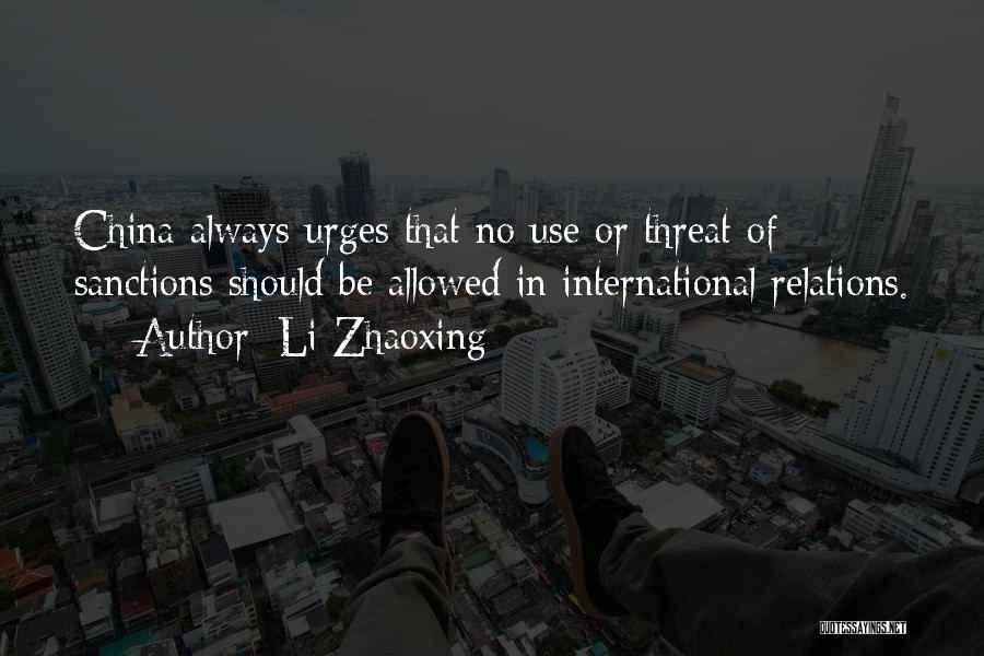 Hatidza Dizdarevic Quotes By Li Zhaoxing