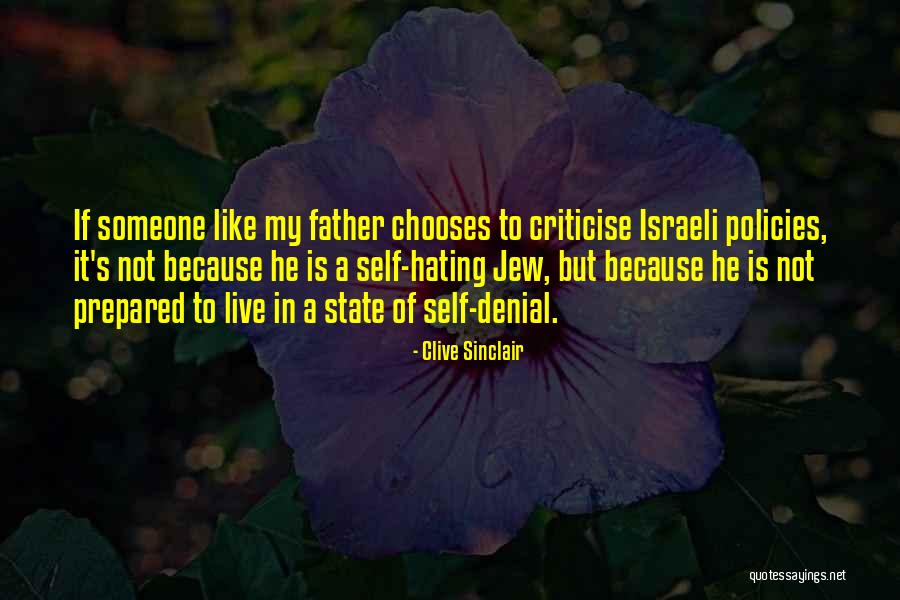 Hating Father Quotes By Clive Sinclair Hating Father Quotes By Clive Sinclair