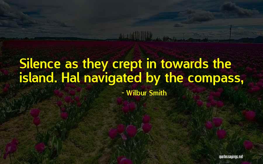 Hating Father Quotes By Wilbur Smith Hating Father Quotes By Wilbur Smith