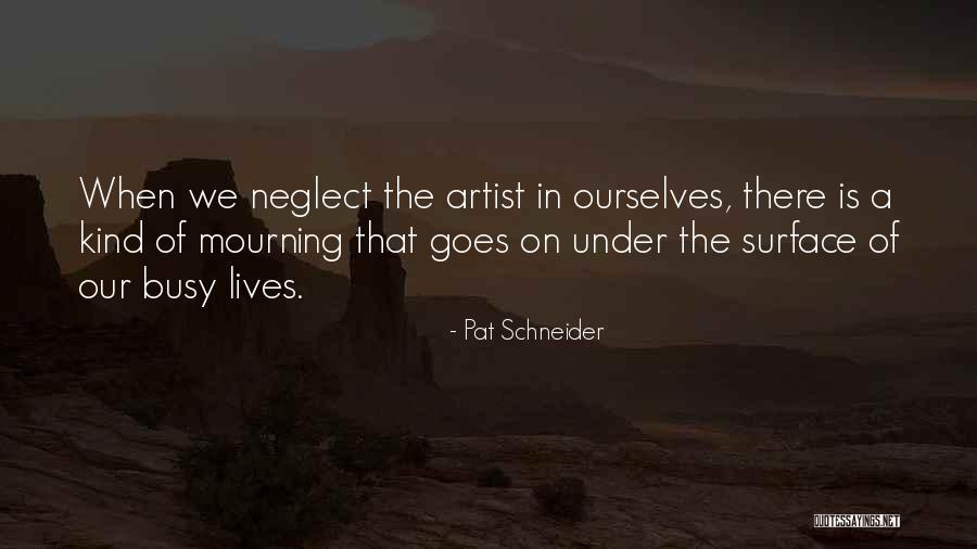 Hating Friendship Quotes By Pat Schneider Hating Friendship Quotes By Pat Schneider