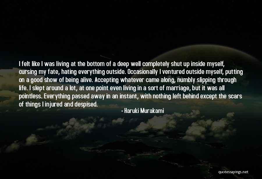 Hating Life And Yourself Quotes By Haruki Murakami Hating Life And Yourself Quotes By Haruki Murakami
