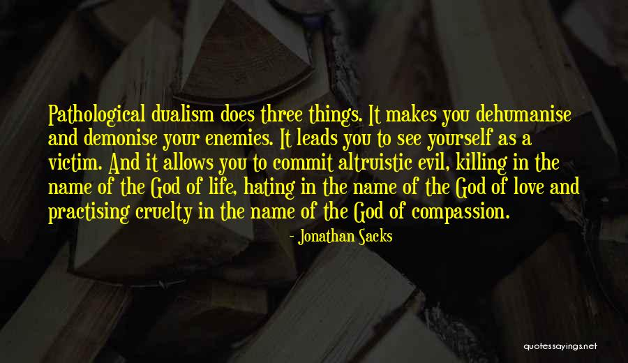 Hating Life And Yourself Quotes By Jonathan Sacks Hating Life And Yourself Quotes By Jonathan Sacks