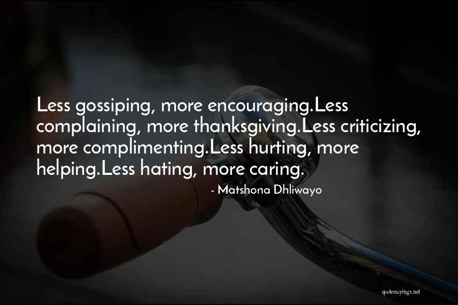 Hating Life And Yourself Quotes By Matshona Dhliwayo Hating Life And Yourself Quotes By Matshona Dhliwayo