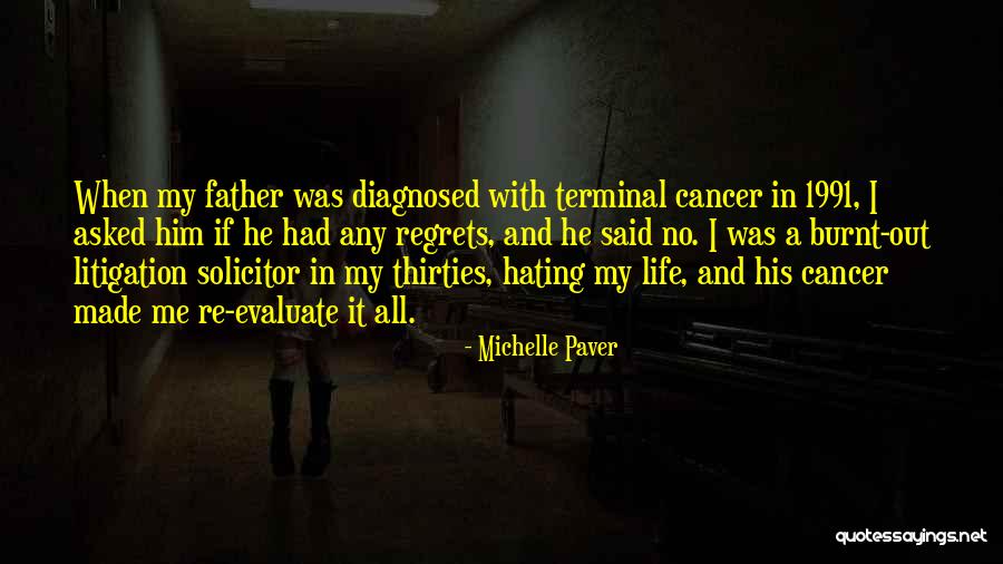 Hating Life And Yourself Quotes By Michelle Paver Hating Life And Yourself Quotes By Michelle Paver