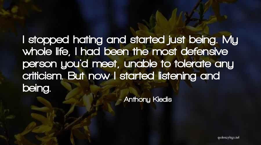 Hating My Life Quotes By Anthony Kiedis