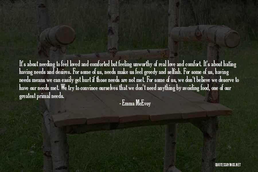 Hating Someone Who Hurt You Quotes By Emma McEvoy Hating Someone Who Hurt You Quotes By Emma McEvoy