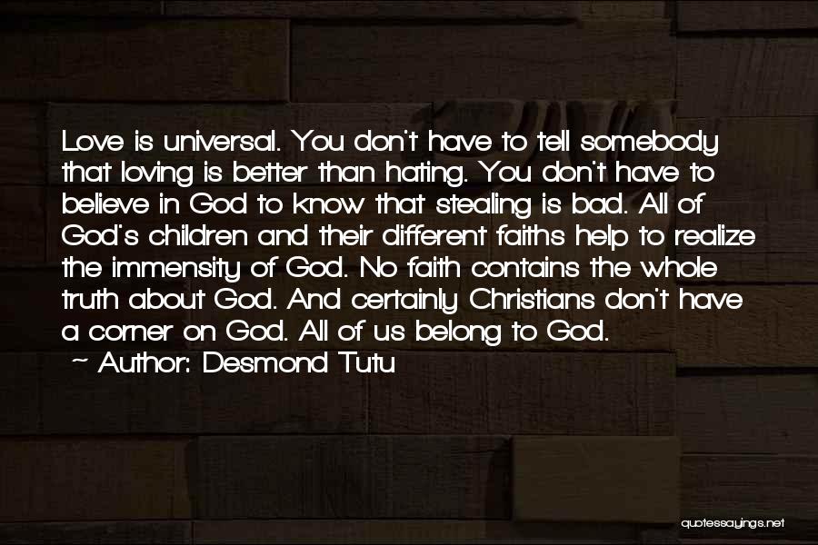 Hating Someone You Don't Know Quotes By Desmond Tutu