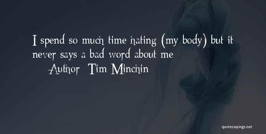 Hating The Word Sorry Quotes By Tim Minchin