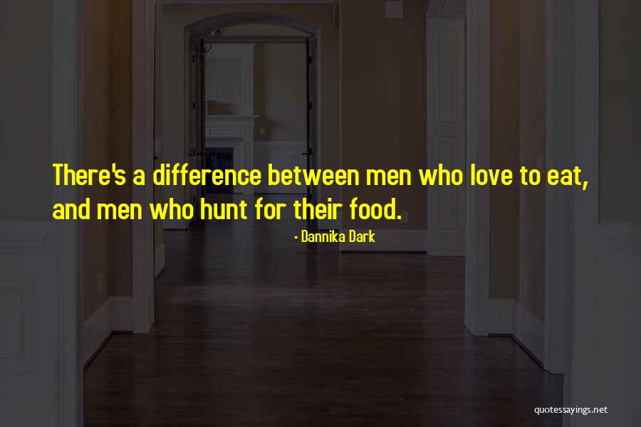 Hatlen Quotes By Dannika Dark Hatlen Quotes By Dannika Dark