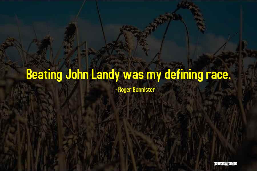 Hatlestad Construction Quotes By Roger Bannister Hatlestad Construction Quotes By Roger Bannister