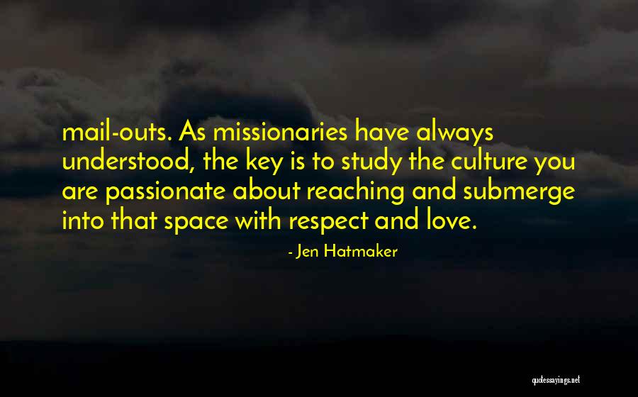 Hatmaker Quotes By Jen Hatmaker