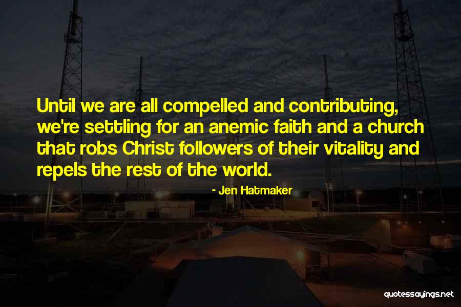 Hatmaker Quotes By Jen Hatmaker