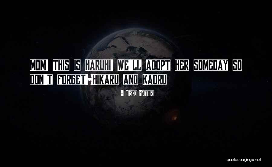 Hatori Bisco Quotes By Bisco Hatori Hatori Bisco Quotes By Bisco Hatori