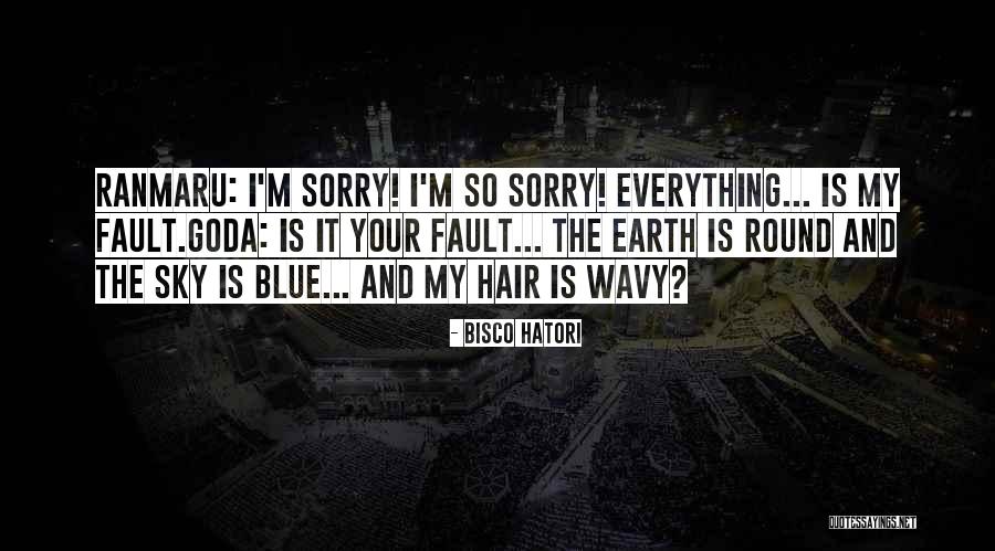 Hatori Bisco Quotes By Bisco Hatori Hatori Bisco Quotes By Bisco Hatori