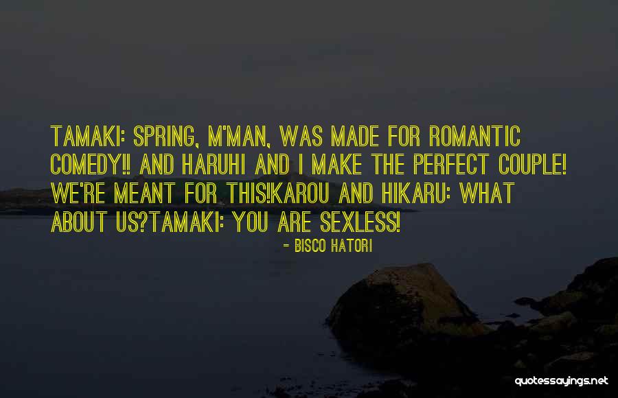 Hatori Bisco Quotes By Bisco Hatori Hatori Bisco Quotes By Bisco Hatori