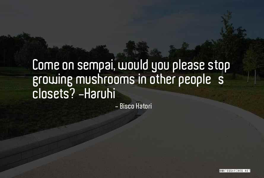 Hatori Bisco Quotes By Bisco Hatori Hatori Bisco Quotes By Bisco Hatori