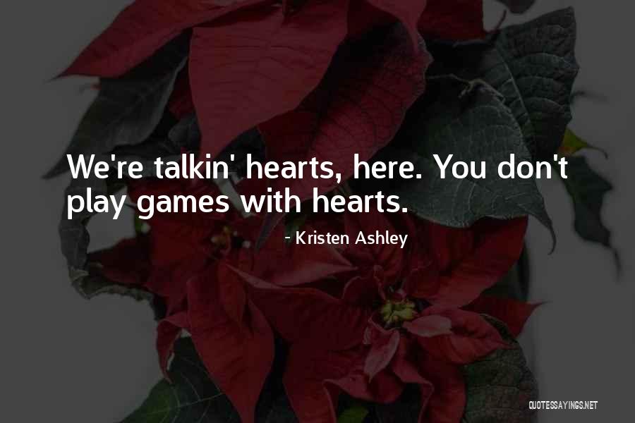 Hatoum Travel Quotes By Kristen Ashley Hatoum Travel Quotes By Kristen Ashley