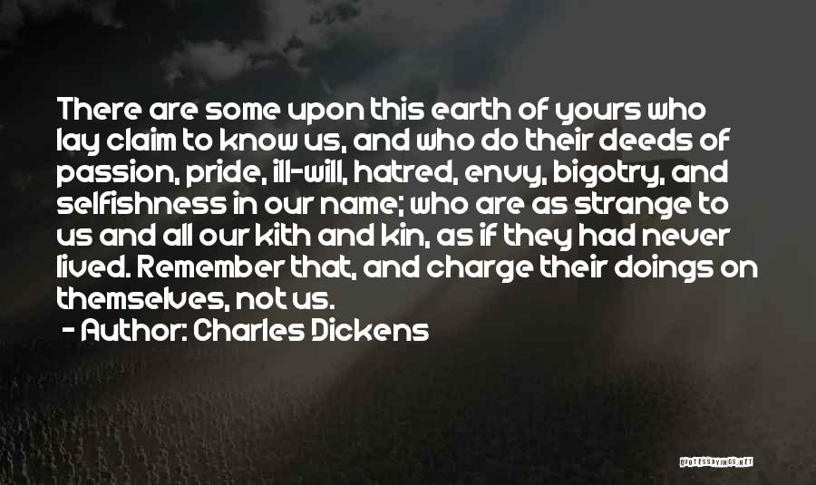 Hatred And Bigotry Quotes By Charles Dickens
