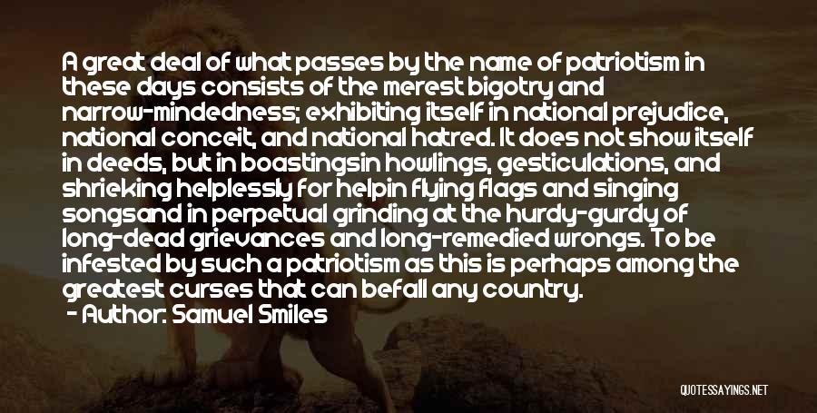 Hatred And Bigotry Quotes By Samuel Smiles