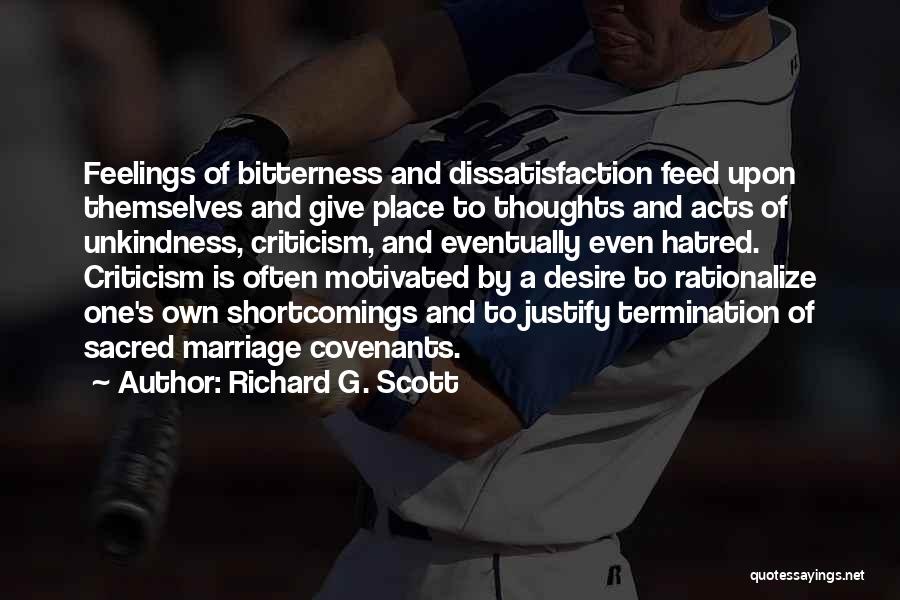 Hatred And Bitterness Quotes By Richard G. Scott