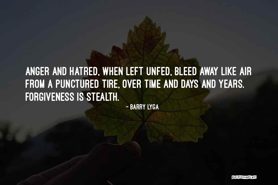 Hatred And Forgiveness Quotes By Barry Lyga Hatred And Forgiveness Quotes By Barry Lyga