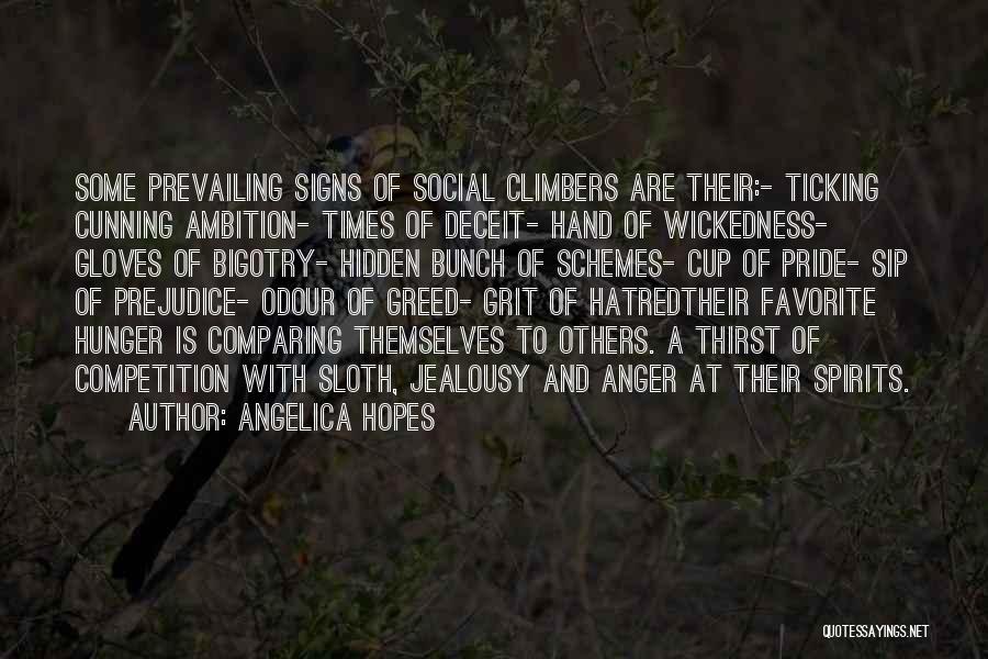 Hatred And Jealousy Quotes By Angelica Hopes