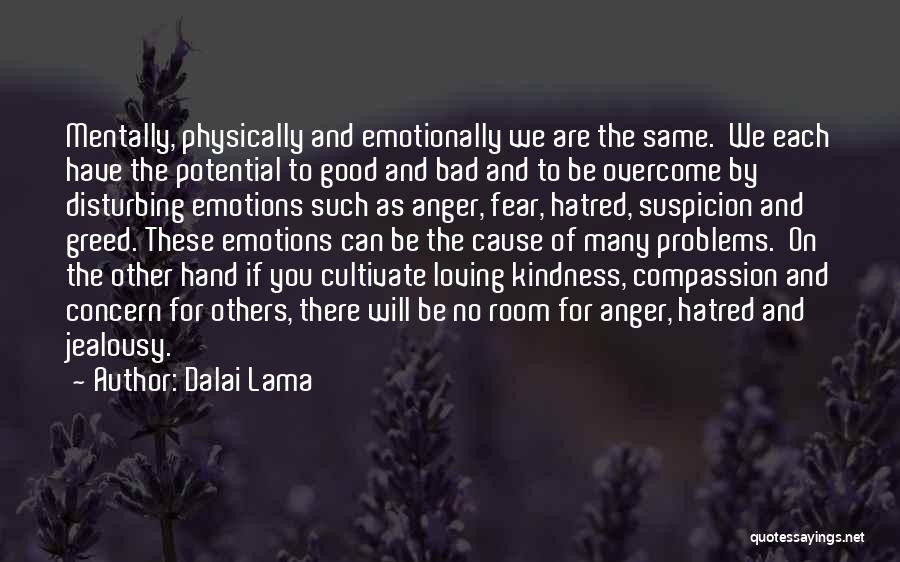 Hatred And Jealousy Quotes By Dalai Lama