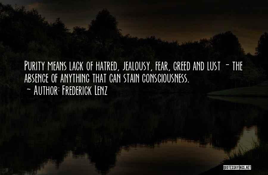 Hatred And Jealousy Quotes By Frederick Lenz