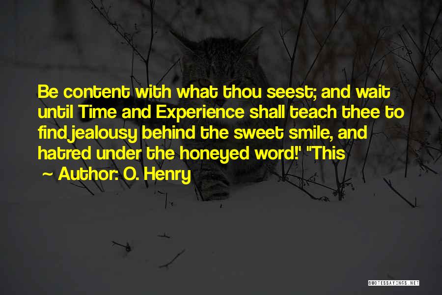 Hatred And Jealousy Quotes By O. Henry
