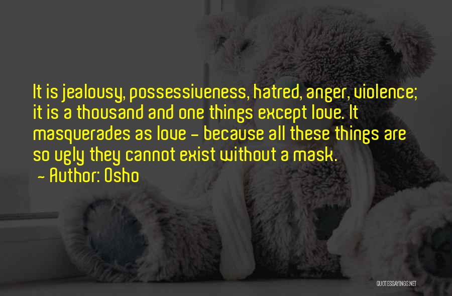 Hatred And Jealousy Quotes By Osho