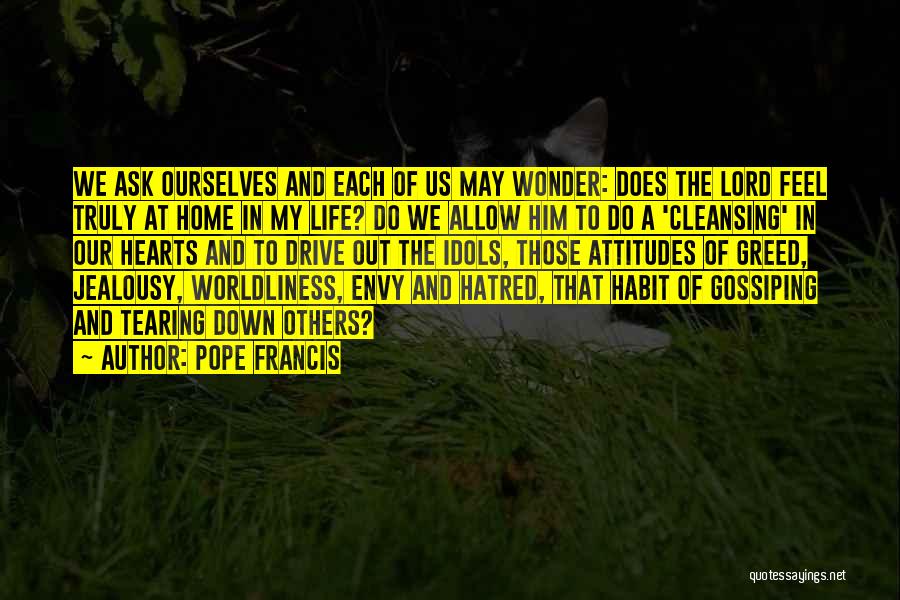 Hatred And Jealousy Quotes By Pope Francis
